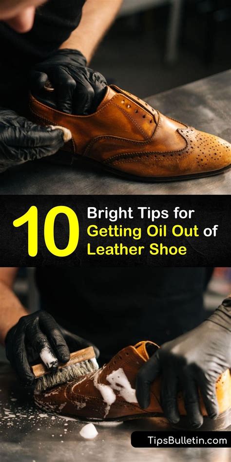 how to get oil out of leather shoes